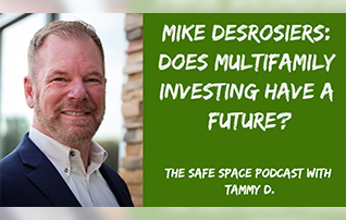 Mike Desrosiers Multifamily Investing