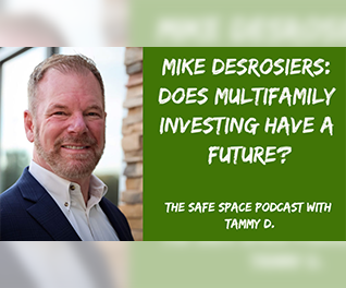 Mike Desrosiers Multifamily Investing