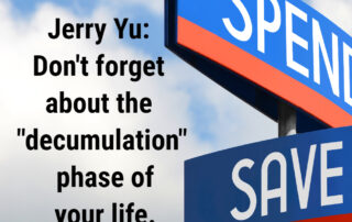 jerryyufinancialdecumulationretirement