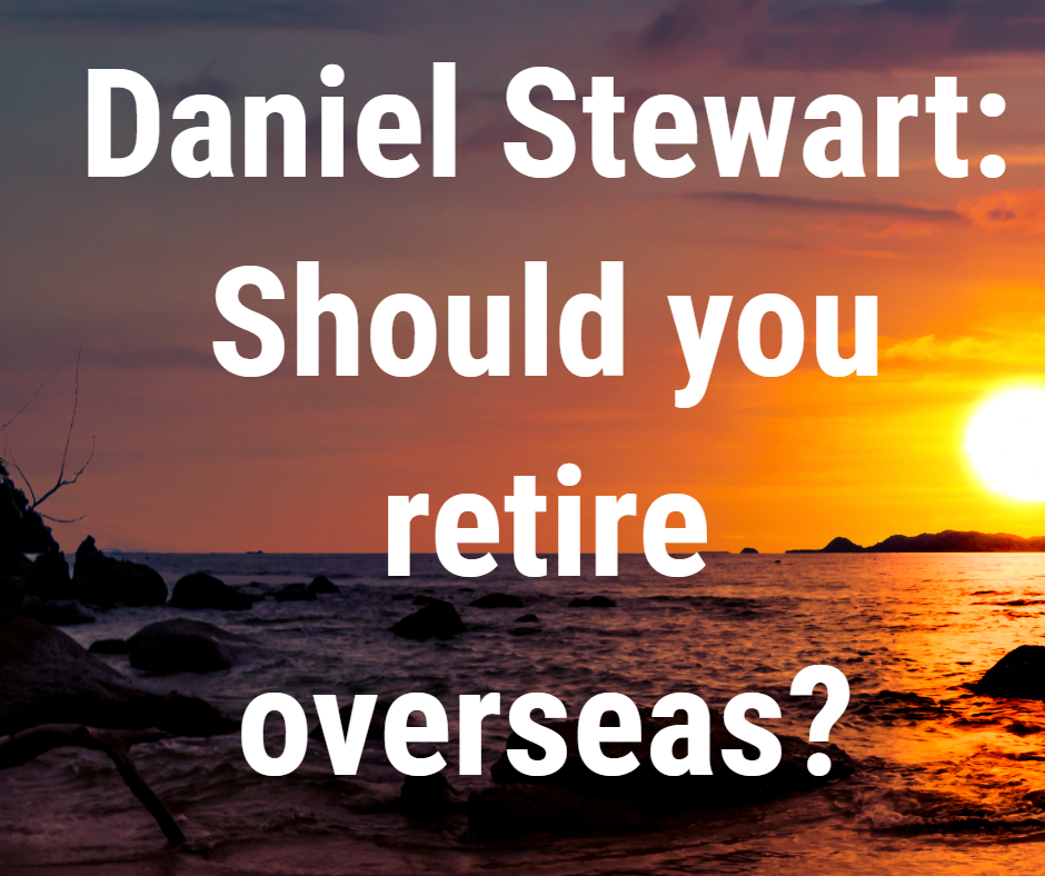 danielstewartretireoverseas