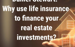 danielstewartusewholelifefinancerealestate